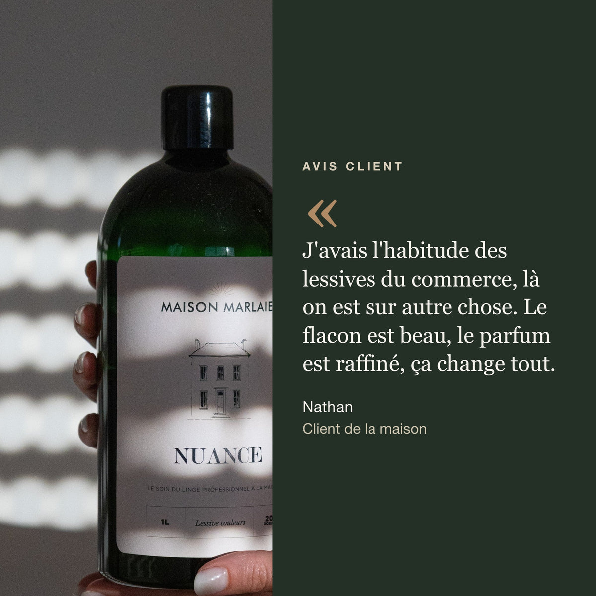Avis de Nathan, client Maison Marlaie, sur la lessive NUANCE